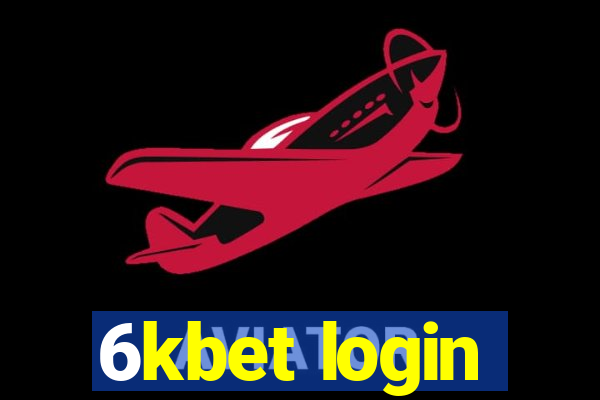 6kbet login